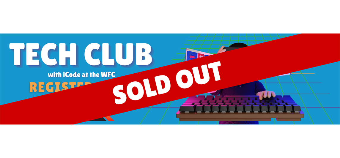 Tech Club Sold Out 